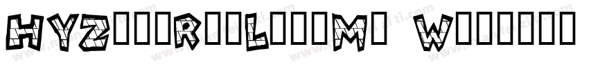 HYZengRuiLingMo W字体转换